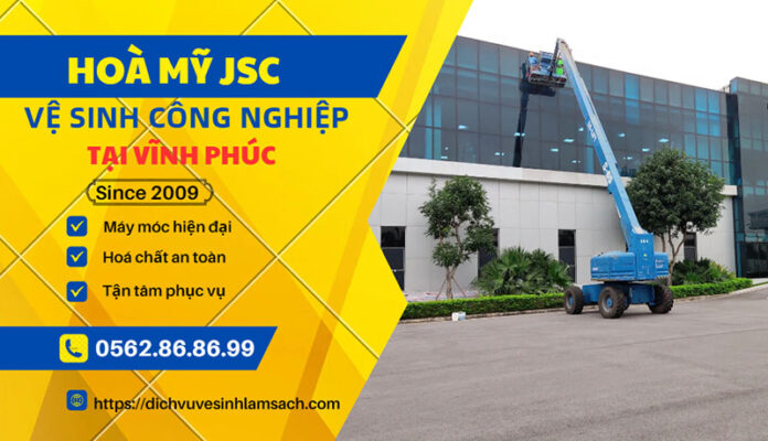 ve-sinh-cong-nghiep-vinh-phuc-hoamyjsc